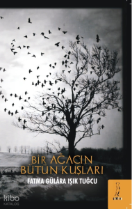 Bir Ağacın Bütün Kışları