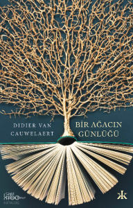Bir Ağacın Günlüğü