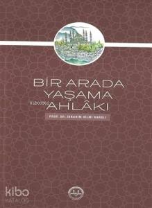 Bir Arada Yaşama Ahlakı