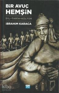 Bir Avuç Hemşin; Dil-Tarih-Kültür