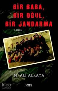 Bir Baba, Bir Oğul, Bir Jandarma