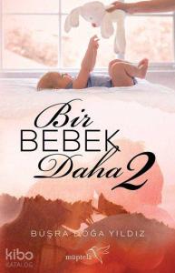 Bir Bebek Daha 2