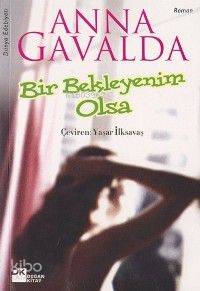 Bir Bekleyenim Olsa