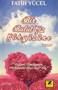 Bir Bulut Çiz Gökyüzüne