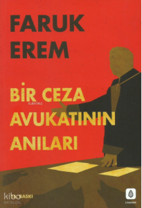 Bir Ceza Avukatının Anıları