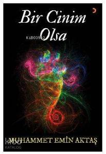 Bir Cinim Olsa