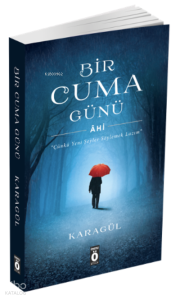 Bir Cuma Günü - Âhi