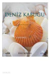 Bir Dahaki Sefer Bir Deniz Kabuğu Gördüğünde