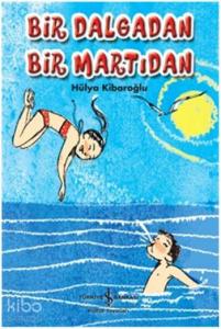 Bir Dalgadan Bir Martıdan