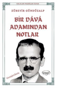 Bir Dava Adamından Notlar