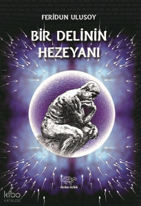 Bir Delinin Hezeyanı