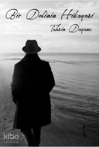 Bir Delinin Hikayesi