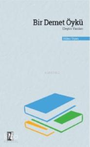 Bir Demet Öykü; Eleştiri Yazıları