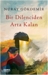 Bir Dilenciden Arta Kalan