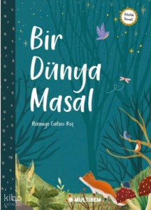 Bir Dünya Masal (Ciltli)