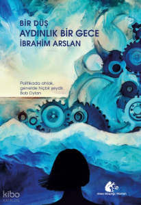 Bir Düş Aydınlık Bir Gece