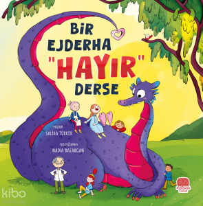 Bir Ejderha “Hayır” Derse