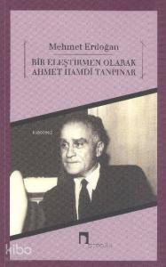 Bir Eleştirmen Olarak Ahmet Hamdi Tanpınar