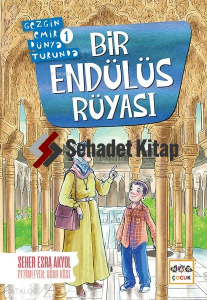 Bir Endülüs Rüyası - Gezgin Emir Dünya Turunda 1