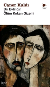 Bir Evliliğin Ölüm Kokan Gizemi