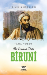 Bir Evrensel Dahi Biruni;Bilimin Öncüleri
