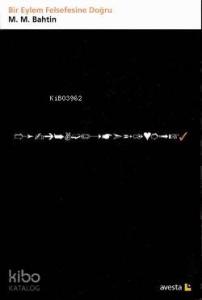 Bir Eylem Felsefesine Doğru