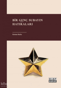 Bir Genç Subayın Hatıraları
