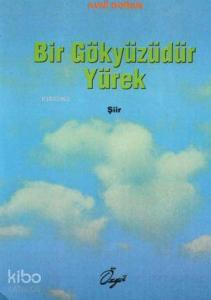 Bir Gökyüzüdür Yürek