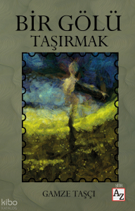 Bir Gölü Taşırmak