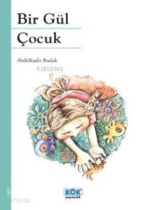 Bir Gül Çocuk