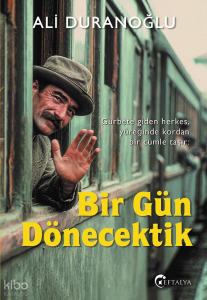 Bir Gün Dönecektik