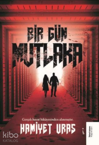 Bir Gün Mutlaka