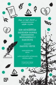 Bir Günahkar Geceden Sonra: Muhaberat-ı Hakikiye