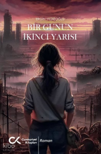 Bir Günün İkinci Yarısı