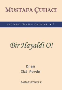 Bir Hayaldi O!
