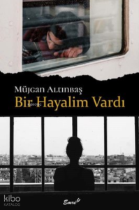 Bir Hayalim Vardı