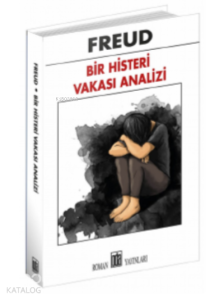 Bir Histeri Vakası Analizi