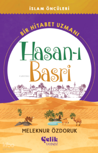 Bir Hitabet Uzmanı ;Hasan-ı Basri
