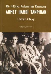 Bir Hülya Adamının Romanı Ahmet Hamdi Tanpınar