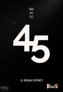 Bir İki Üç - 45