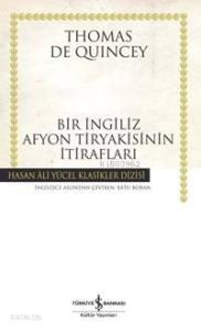 Bir İngiliz Afyon Tiryakisinin İtirafları