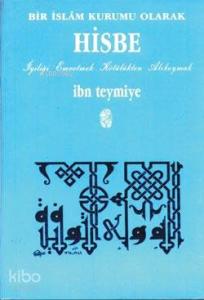Bir İslam Kurumu Olarak Hisbe