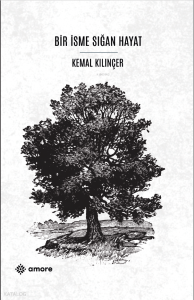 Bir İsme Sığan Hayat