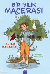 Bir İyilik Macerası