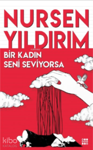 Bir Kadın Seni Seviyorsa