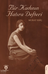 Bir Kadının Hatıra Defteri