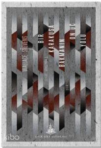 Bir Karakuşa Bakmanın On Üç Yolu