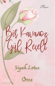 Bir Kavanoz Gül Reçeli