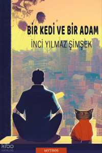 Bir Kedi ve Bir Adam