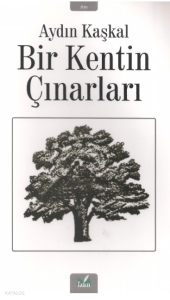 Bir Kentin Çınarları